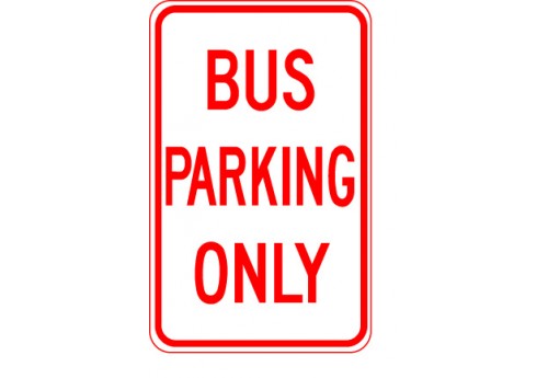 Bus Parking Only Sign